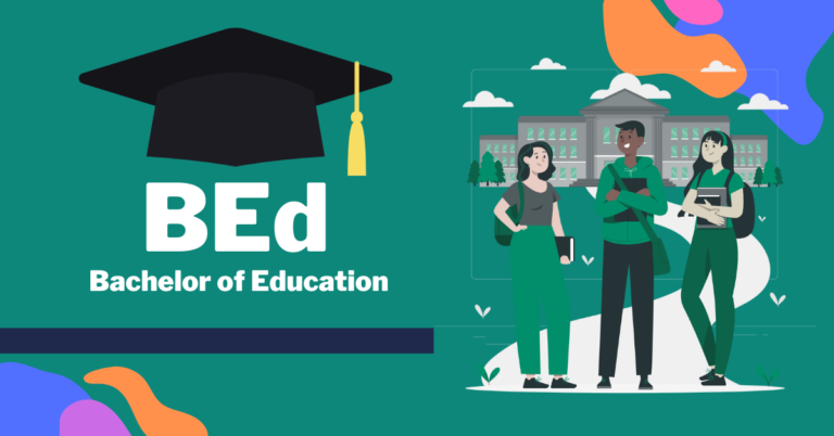 Bachelor of Education: A Complete Guide
