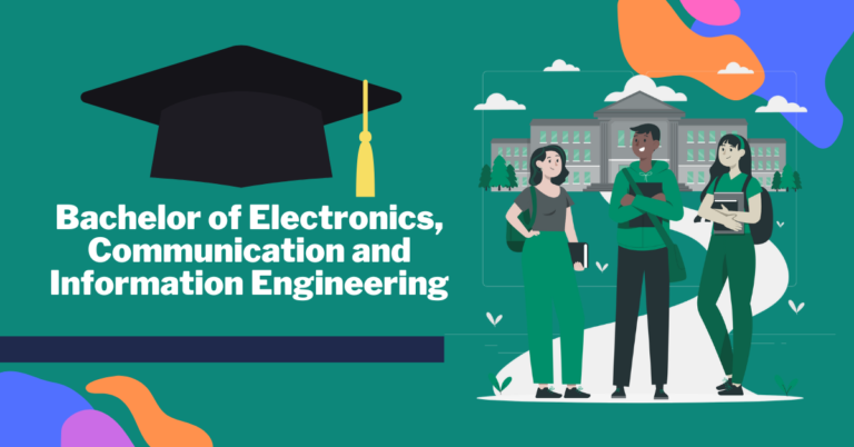 Bachelor of Electronics Communication and Information Engineering