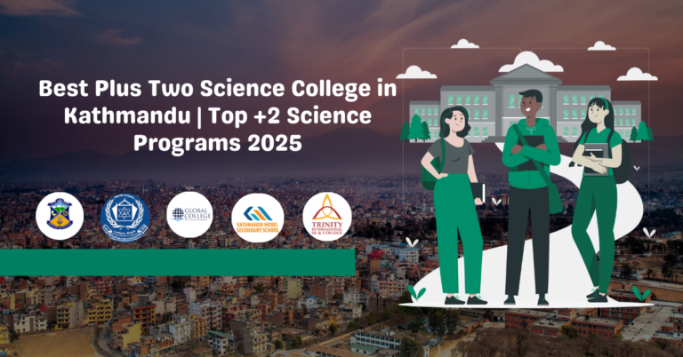 Best Plus Two Science College in Kathmandu